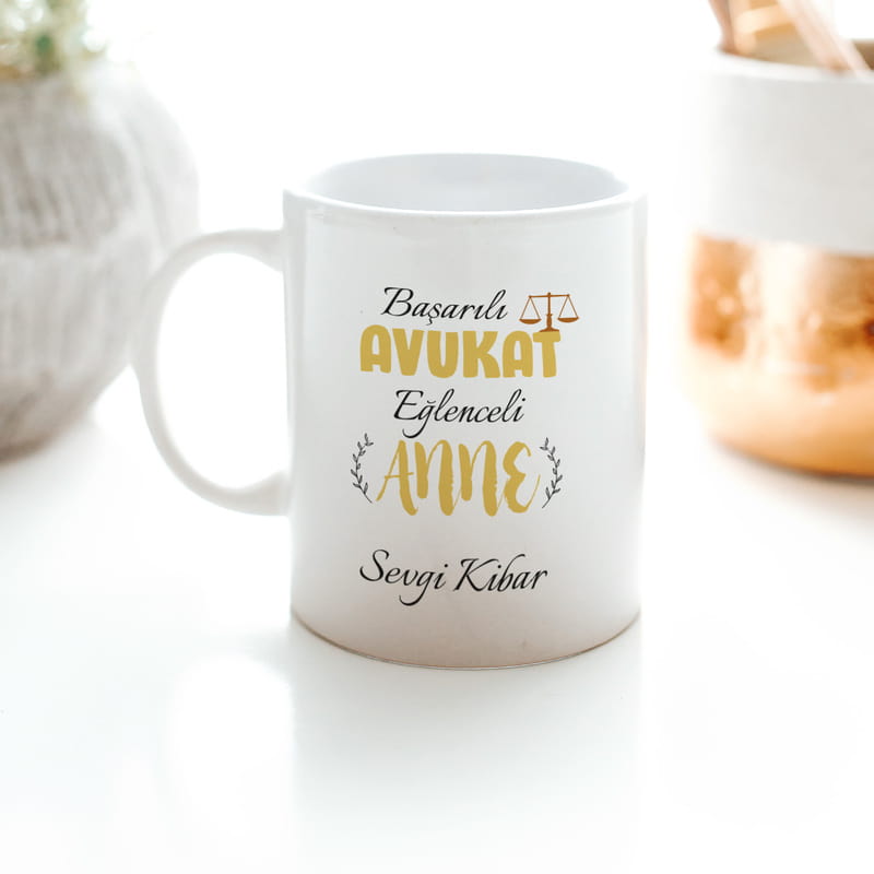 Avukat Anneye Hediye İsme Özel Esprili Kupa Bardak