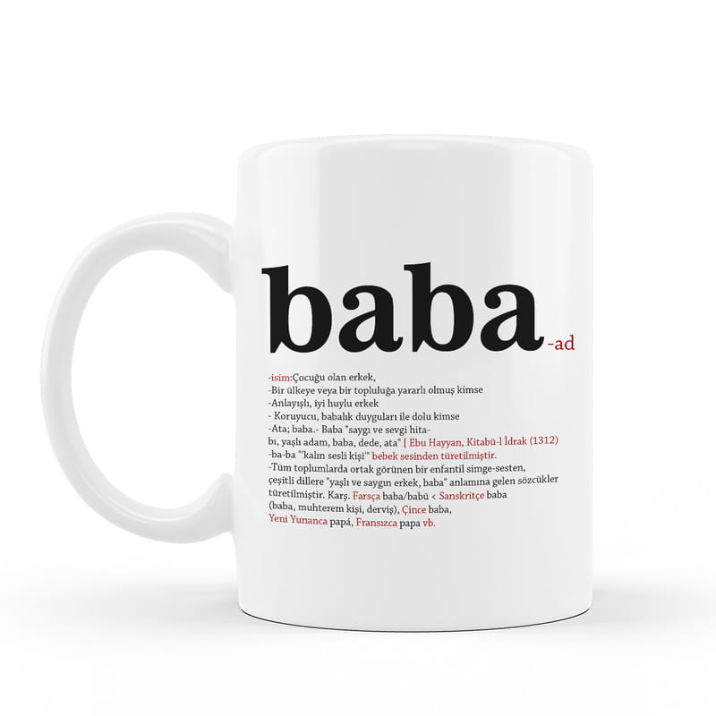 Baba Tanımı Tasarımlı Porselen Kupa Bardak