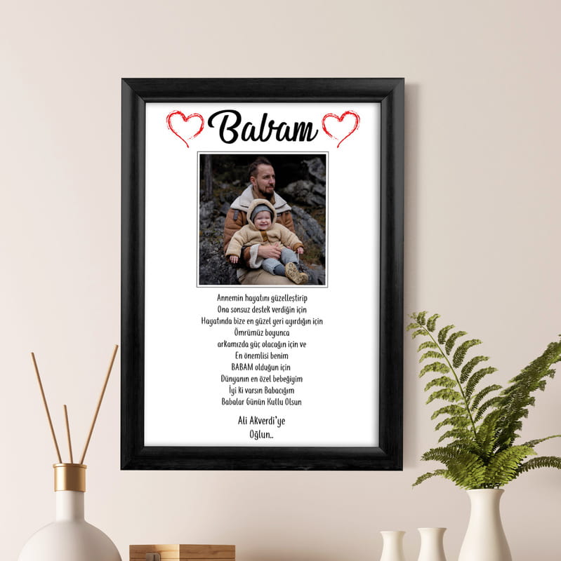 Babaya Özel Mesajlı Ve Fotoğraf Baskılı Hediye Çerçeve