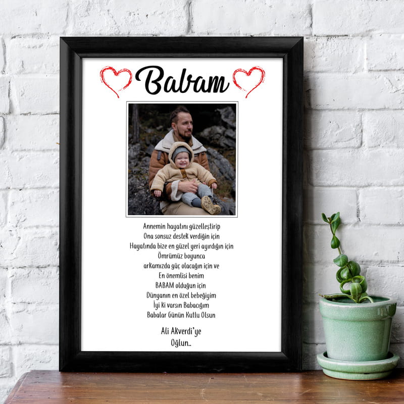 Babaya Özel Mesajlı Ve Fotoğraf Baskılı Hediye Çerçeve