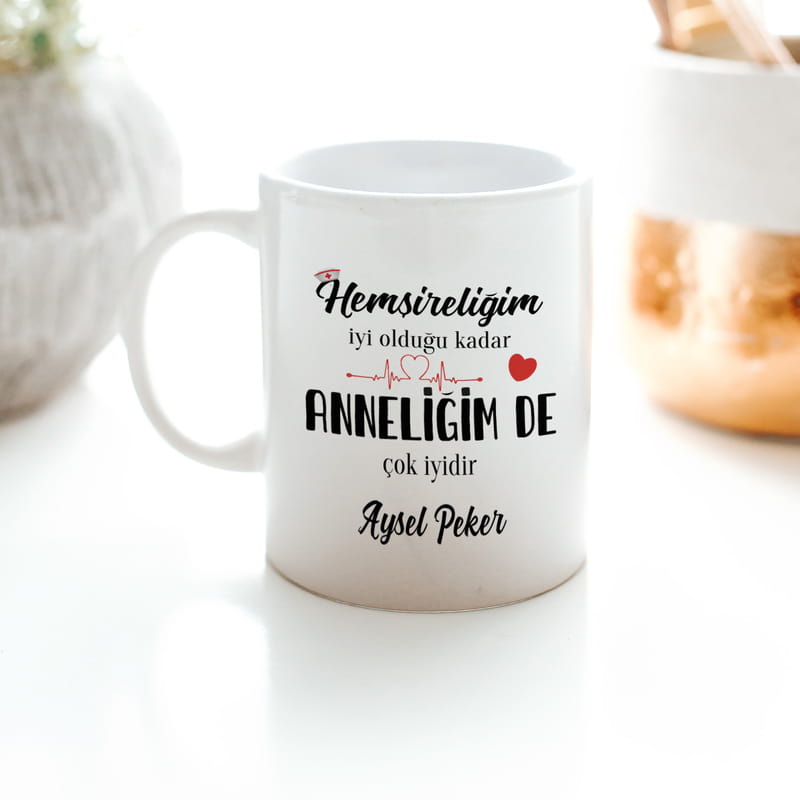 Hemşire Anneye Hediye İsme Özel Esprili Kupa Bardak