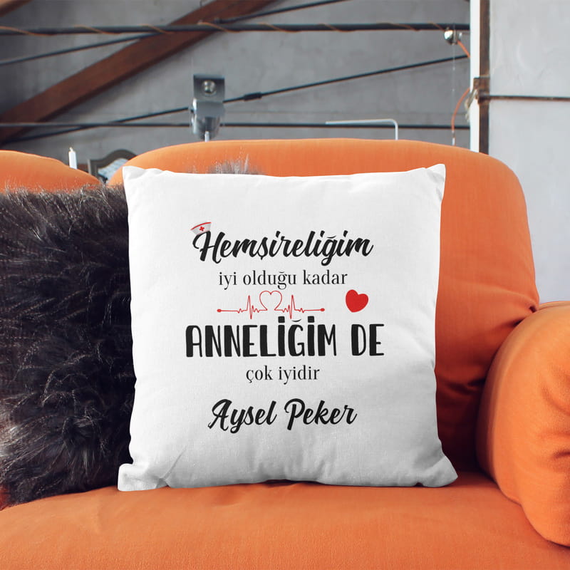 Hemşire Anneye Hediye Kişiye Özel Esprili Baskılı Yastık
