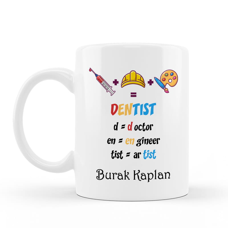 Diş Hekimine Hediye Doctor Engineer Artist Kupa Bardak