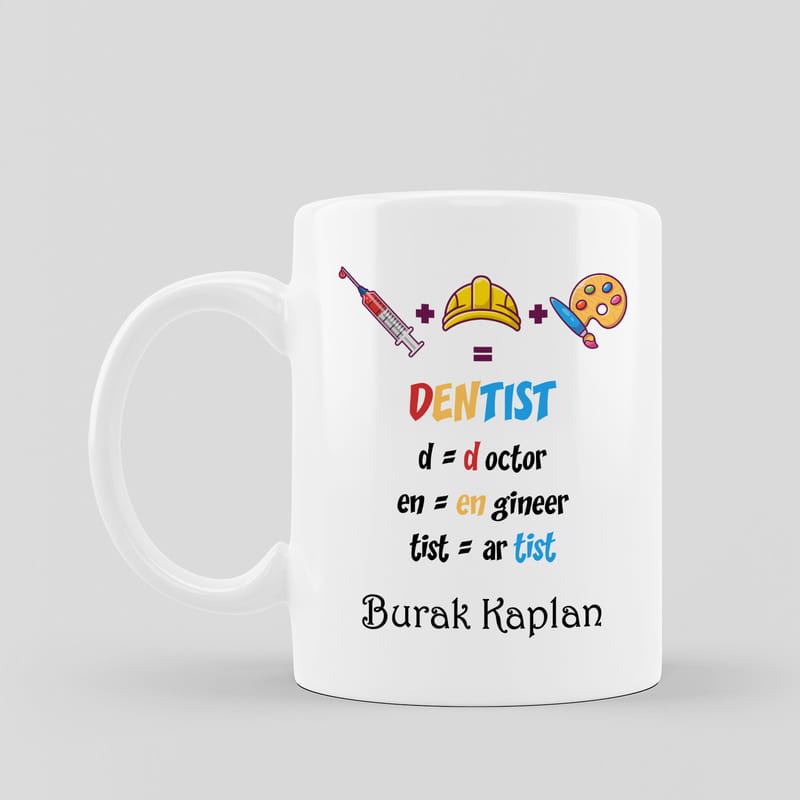 Diş Hekimine Hediye Doctor Engineer Artist Kupa Bardak