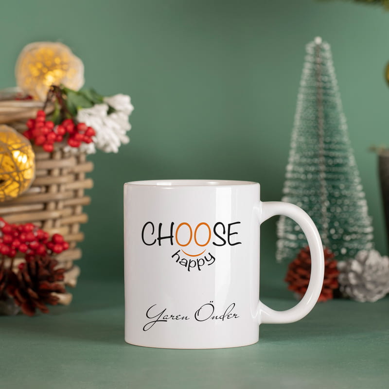 Kişiye Özel Choose Happy Tasarımlı Porselen Kupa