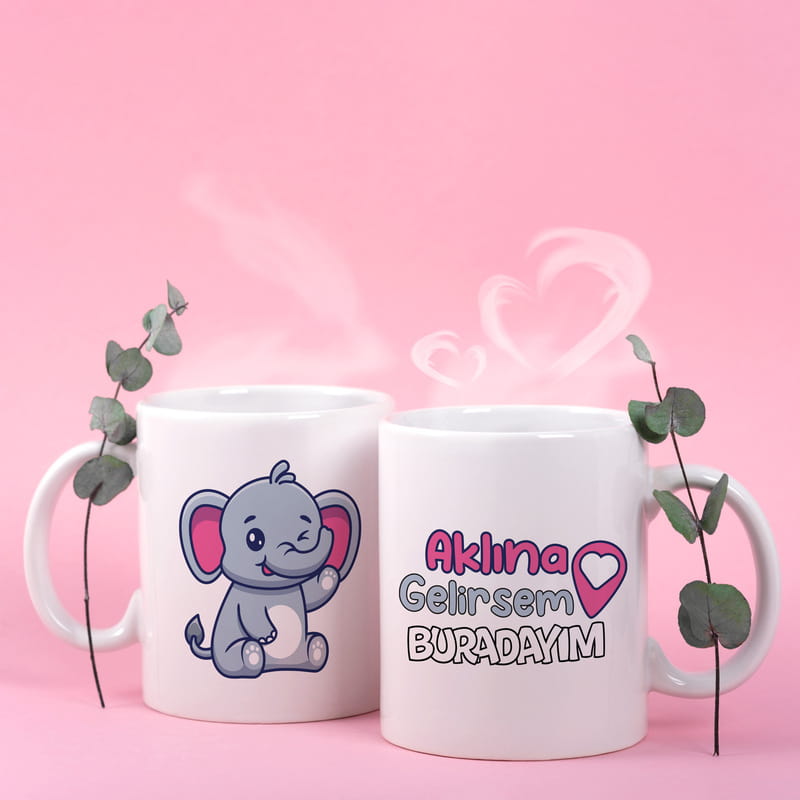 Aklına Gelirsem Buradayım Baskılı Sevimli Fil Kupa Bardak