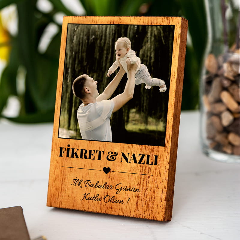 Babaya Hediye Fotoğraf ve Mesaj Baskılı Ahşap Masa Çerçevesi