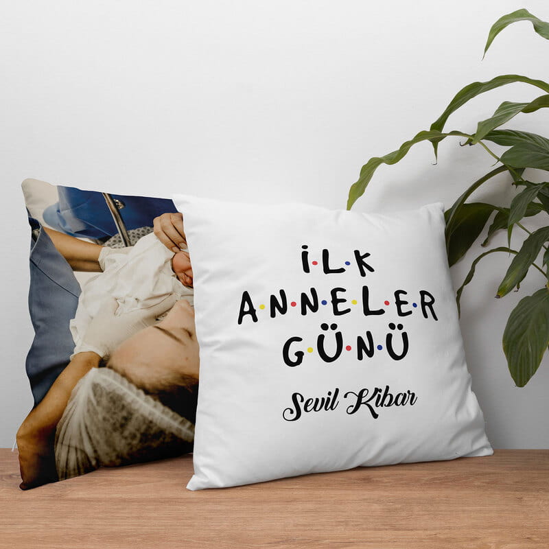 Yeni Anneye İlk Anneler Günü Tasarımlı Fotoğraf Baskılı Kırlent Yastık