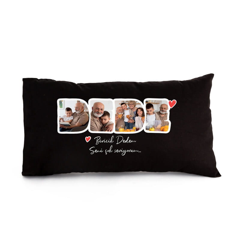Dede Yazılı Fotoğraf ve Mesajlı Bel Yastığı