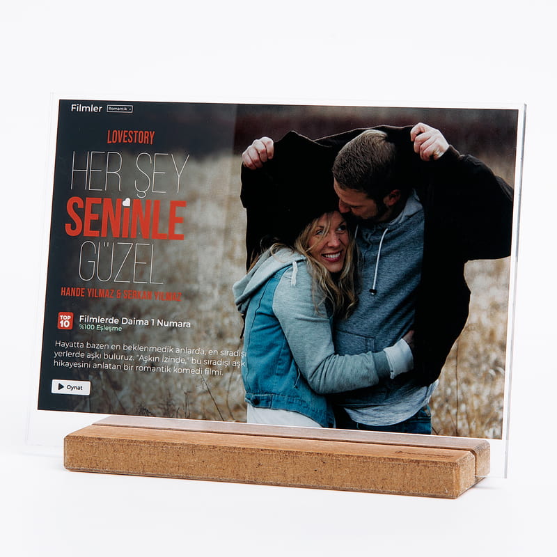 Her Şey Seninle Güzel Kişiselleştirilebilir Akrilik Film Plaketi