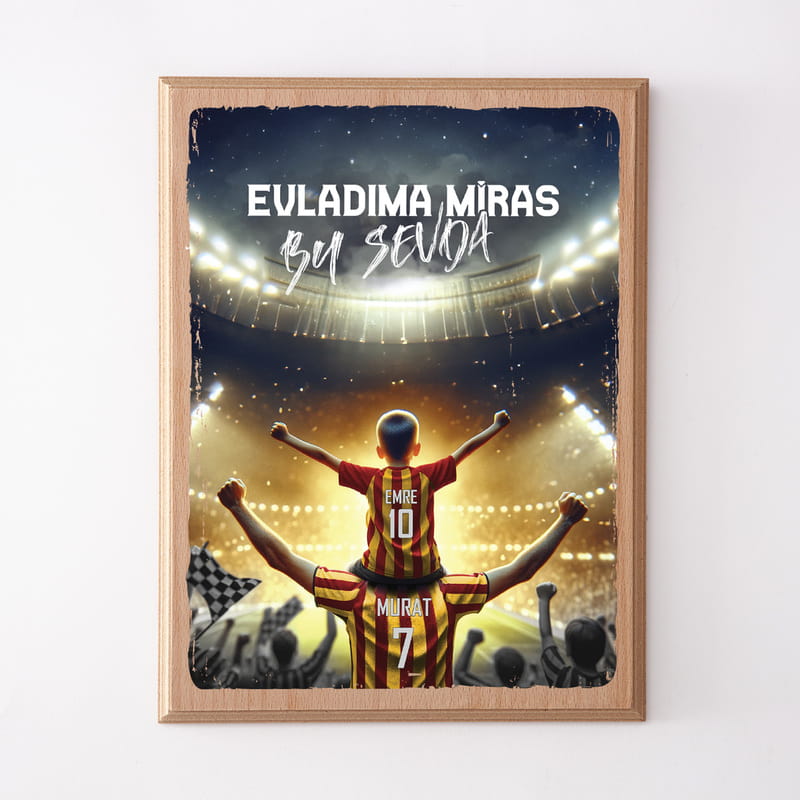 Evladıma Miras Bu Sevda Sarı Kırmızı Temalı Ahşap Tablo