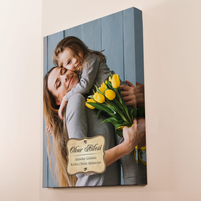 Anneler Günü Hediyesi Kanvas Tablo 30x40
