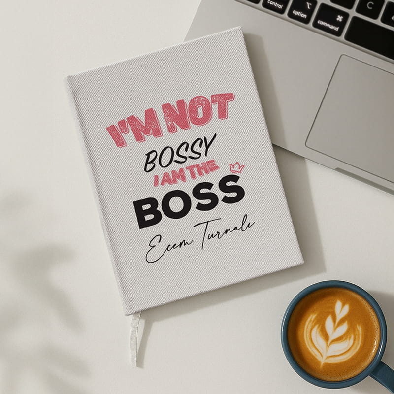 İsim Yazılı I am The Boss Tasarımlı Kanvas Defter