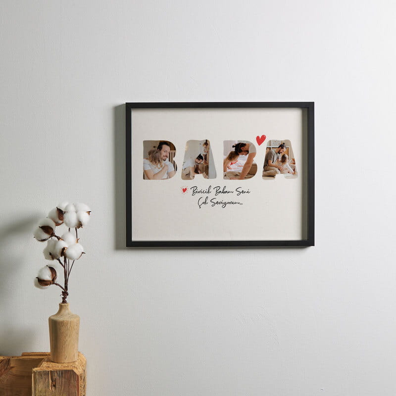 Baba Yazılı Fotoğraf Özelleştirmeli Yapışkanlı Çerçeve 30x40