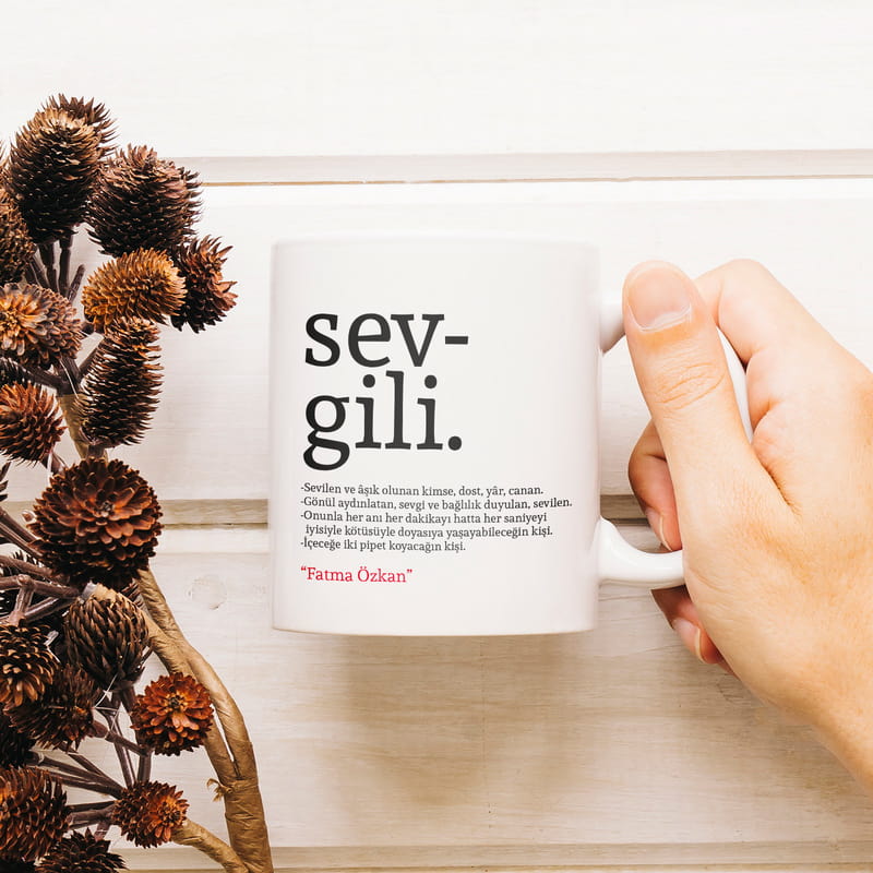 Kız Arkadaşa Hediye Sevgili Kelime Anlamlı İsme Özel Kupa