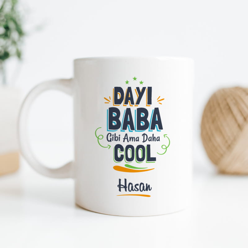 Dayılara Hediye Esprili Kişiye Özel Tasarımlı Kupa Bardak