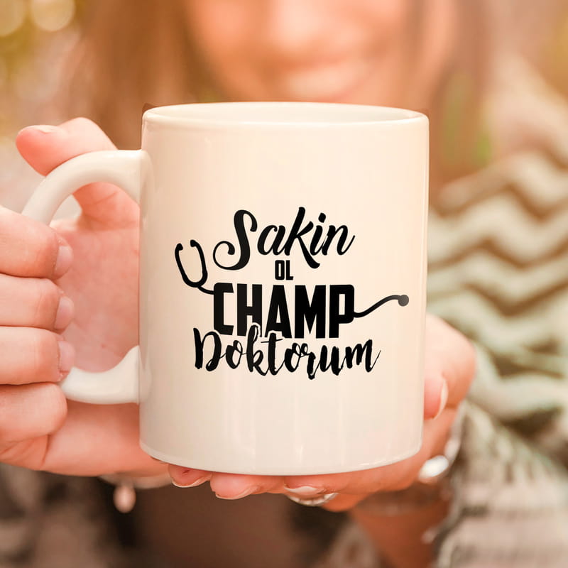 Doktora Hediye Sakin Ol Champ Tasarımlı Esprili Porselen Kupa