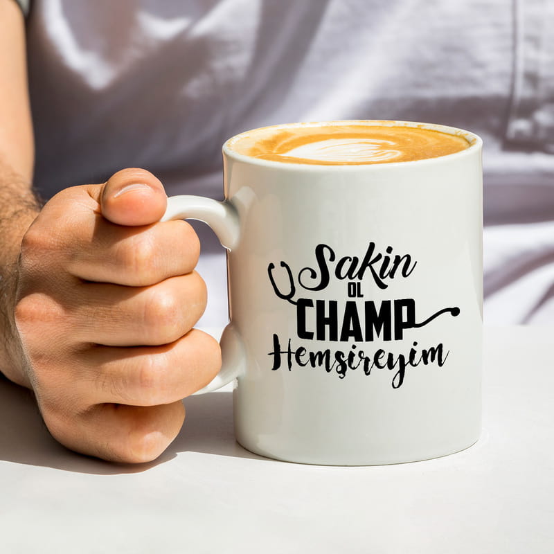 Hemşireye Hediye Sakin Ol Champ Tasarımlı Esprili Porselen Kupa