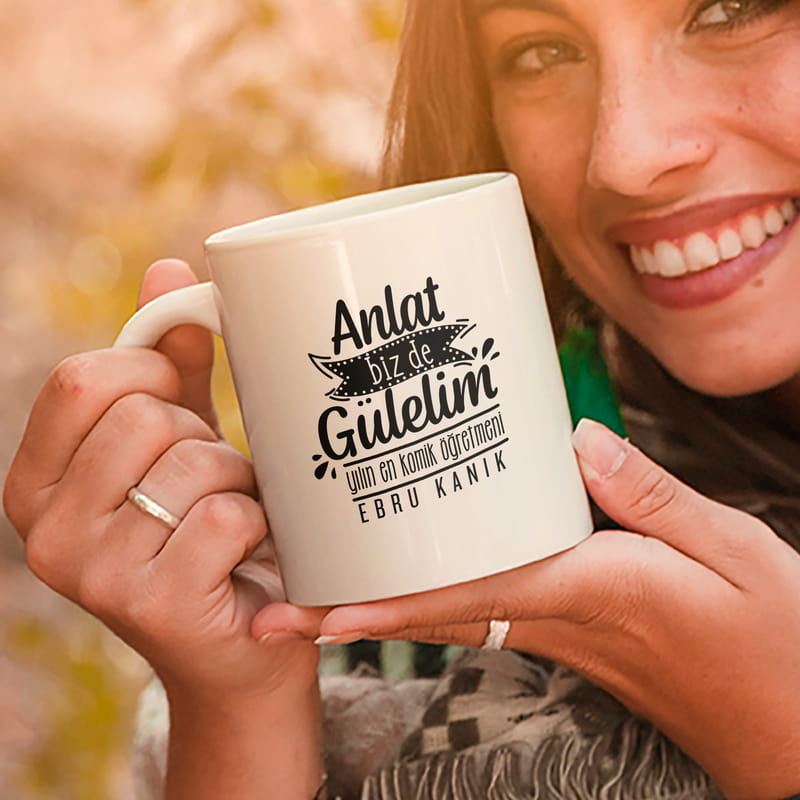 Anlat Bizde Gülelim Esprili Öğretmenler Günü Hediyesi Kupa
