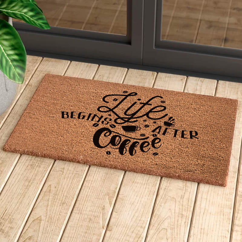 Hayat Kahveden Sonra Başlar Mottolu Cafelere Kapı Önü Paspas