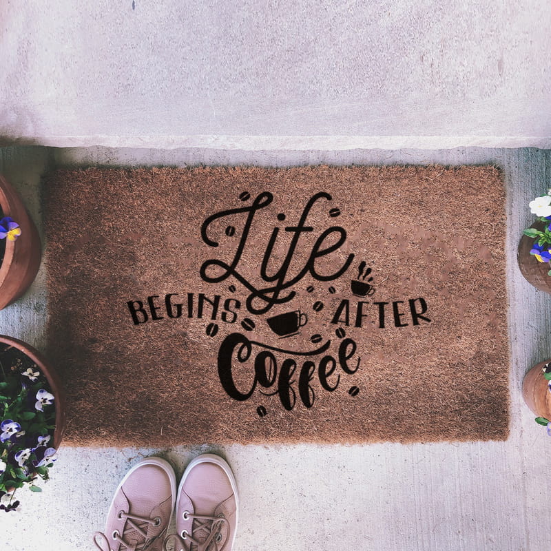 Hayat Kahveden Sonra Başlar Mottolu Cafelere Kapı Önü Paspas