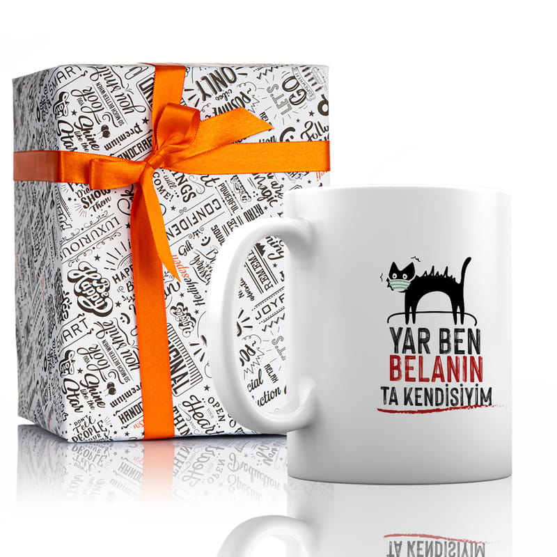 Yar Ben Belanın Ta Kendisiyim Esprili Hediye Porselen Kupa