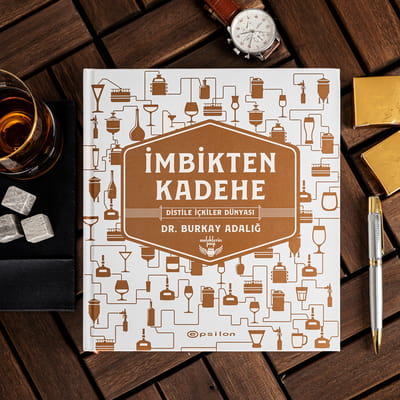 İmbikten Kadehe - Distile İçkiler Dünyası Kitabı