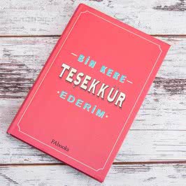 Bin Kere Teşekkür Ederim Yazılı Kitap