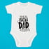 Dünyanın En iyi Babasına İlk Babalar Günü Hediyesi Bebek Body - %100 Pamuklu Kumaş